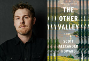 An image of Scott Alexander Howard alongside cover art for The Other Valley